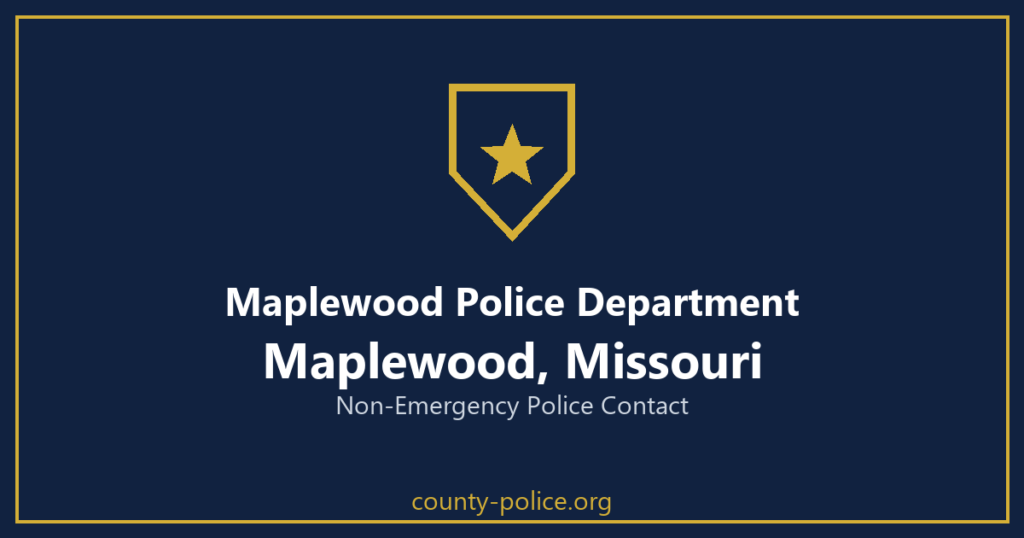 Non Emergency Police Number in Maplewood, Missouri