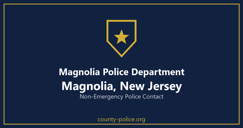 Non Emergency Police Number in Magnolia, New Jersey