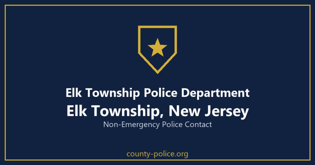 Non Emergency Police Number in Elk Township, New Jersey