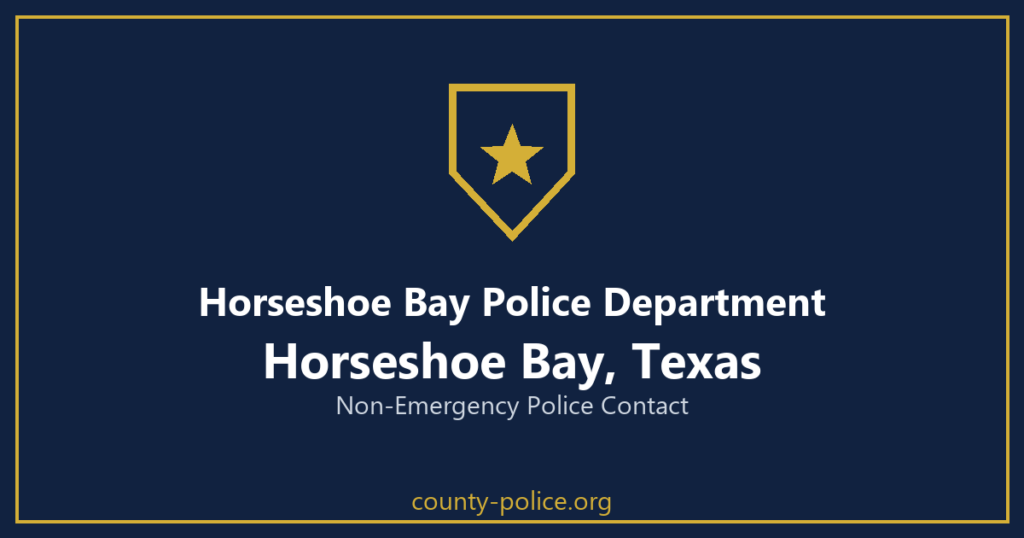 Non Emergency Police Number in Horseshoe Bay, Texas