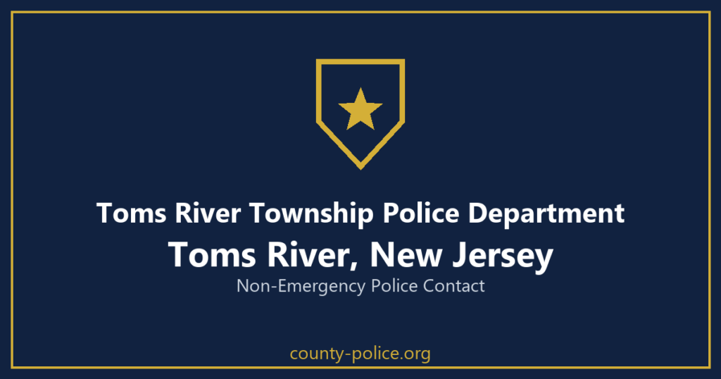 Non Emergency Police Number in Toms River, New Jersey