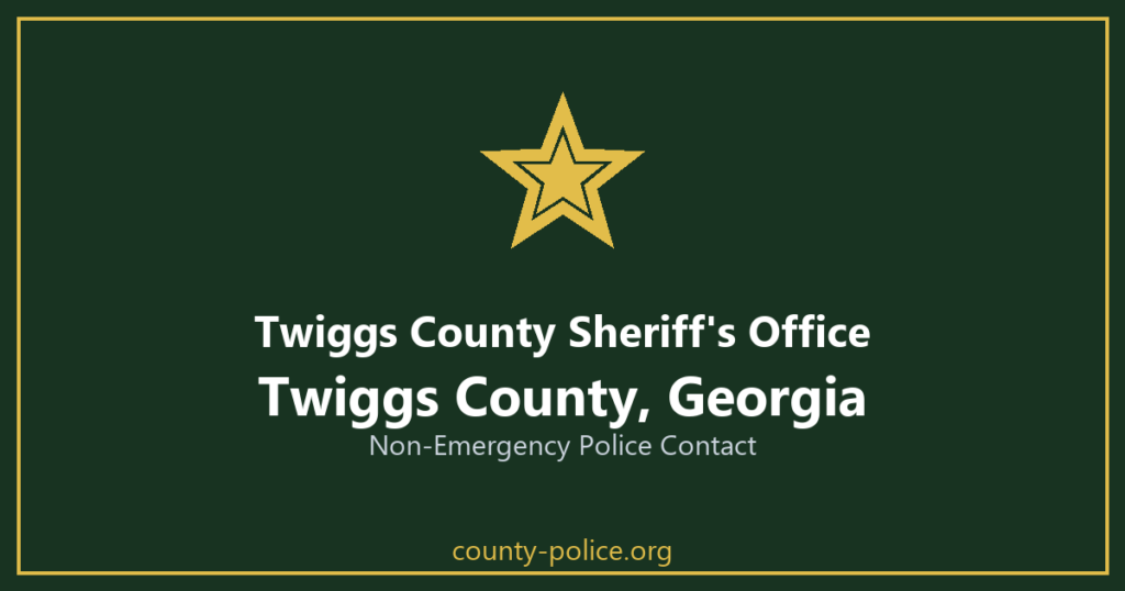 Twiggs County Sheriff's Office non-emergency number, Twiggs County, Georgia