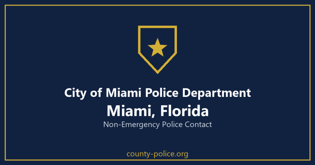 City of Miami Police Department non-emergency number, Miami, Florida